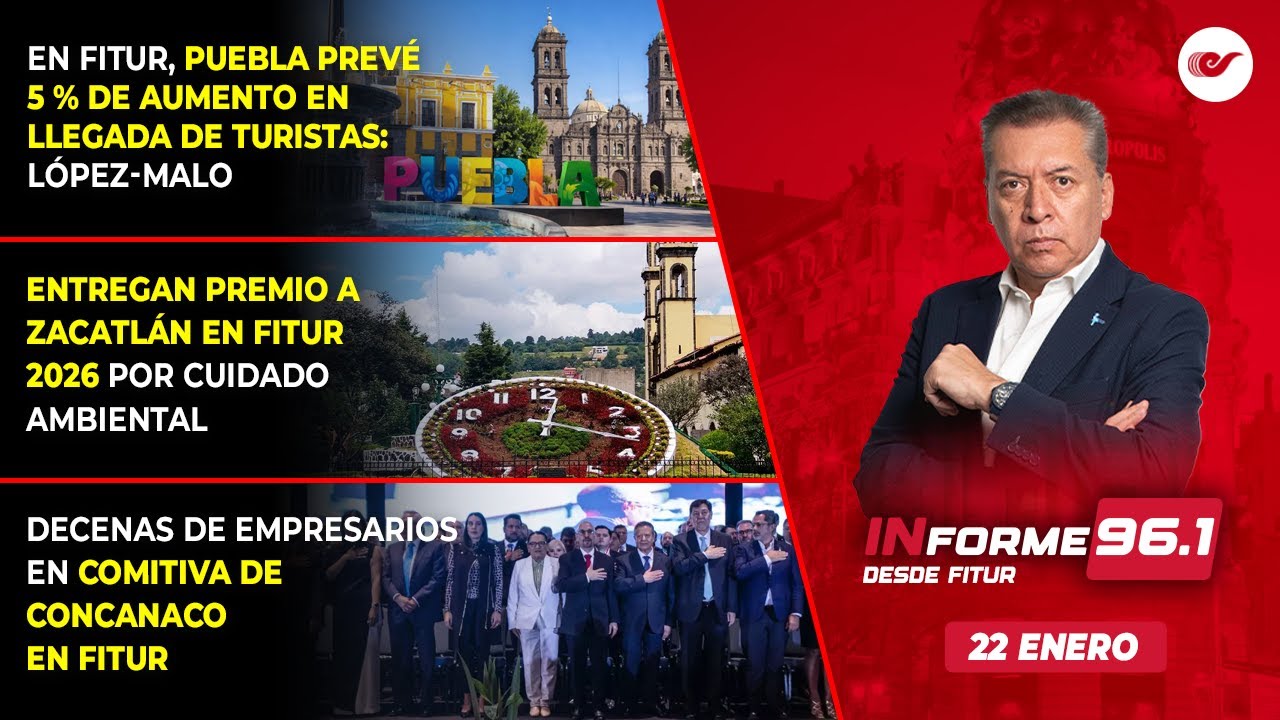 Informe 96 desde FITUR Madrid - 22 Enero