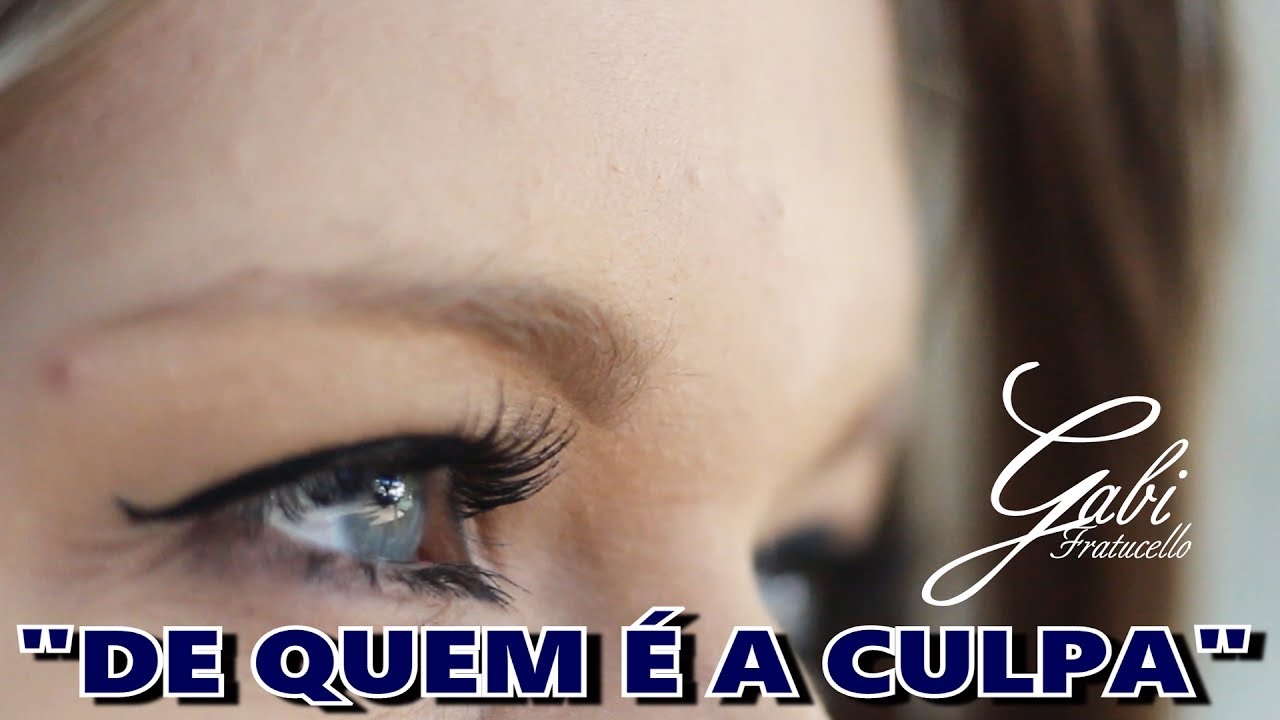 De Quem é a Culpa - Gabi Fratucello (Oficial)