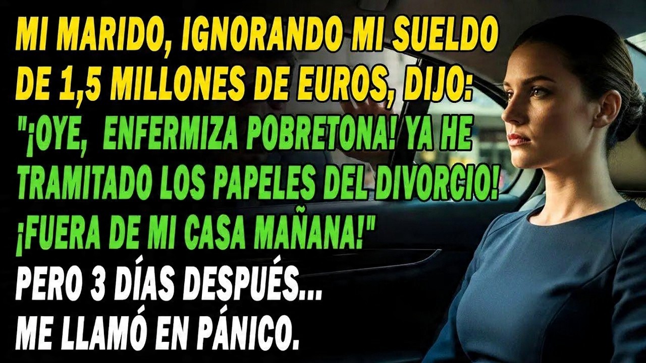 Creyéndome Pobre💸, Mi Marido Se Divorció💔📜 Y Me Echó. Pero 3 Días Después...📞