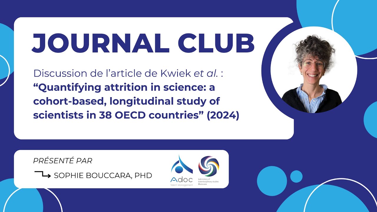 [Journal Club] Quantifying Attrition in Science - présentée par Sophie Bouccara, PhD