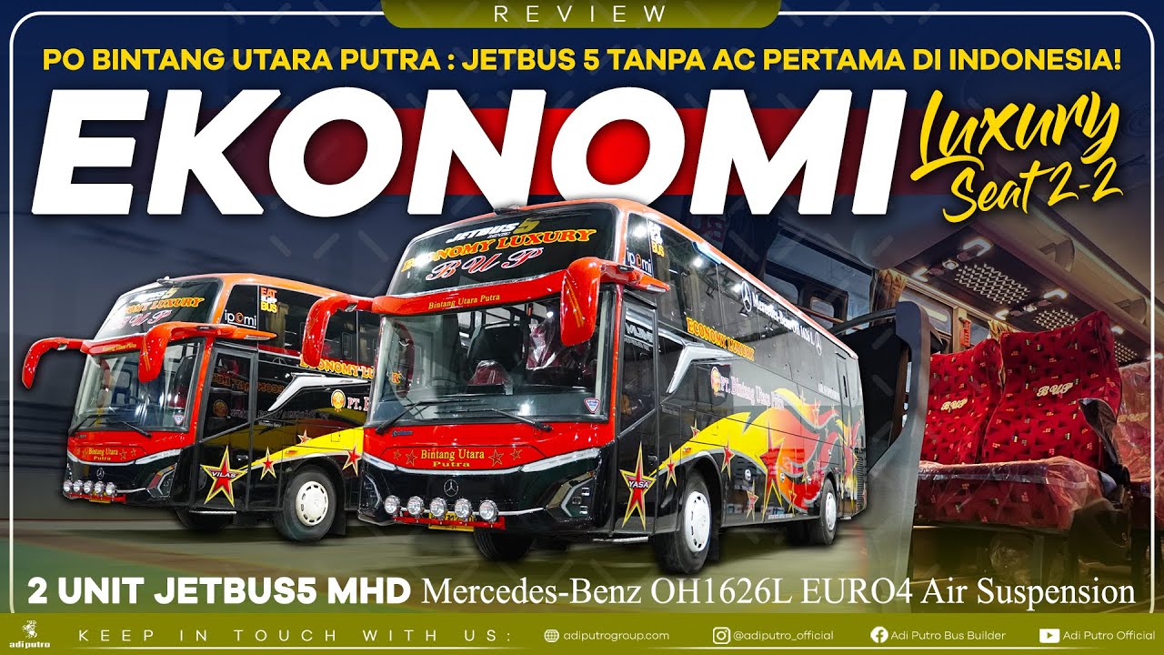 Jetbus5 Tanpa AC Pertama di Indonesia Hanya di PO Bintang Utara Putra : Mercedes-Benz OH 1626L EURO4