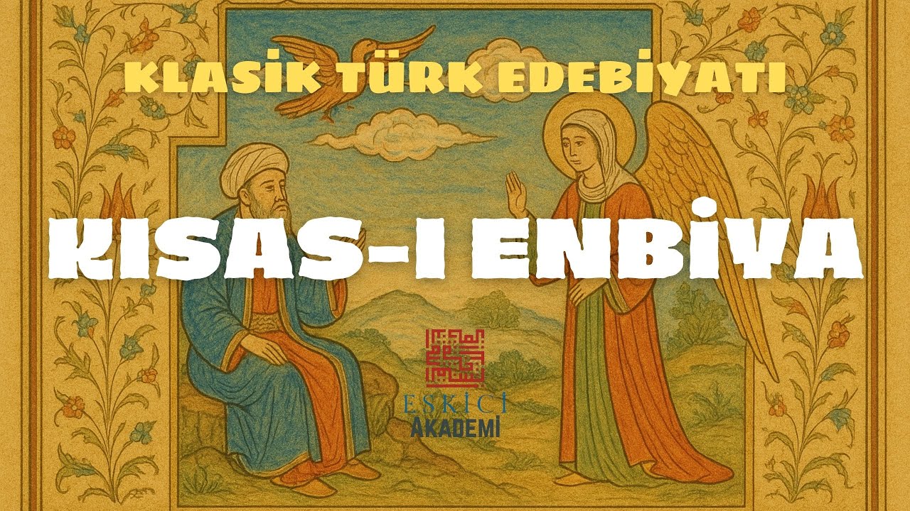 Kısas-ı Enbiya, Klasik Türk Edebiyatı #30