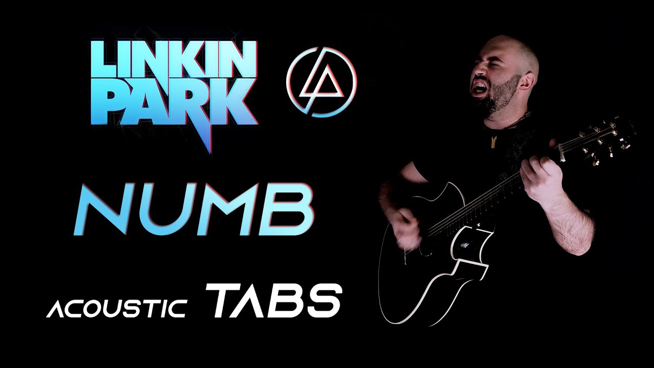Linkin Park - Numb Acoustic Cover + Tabs