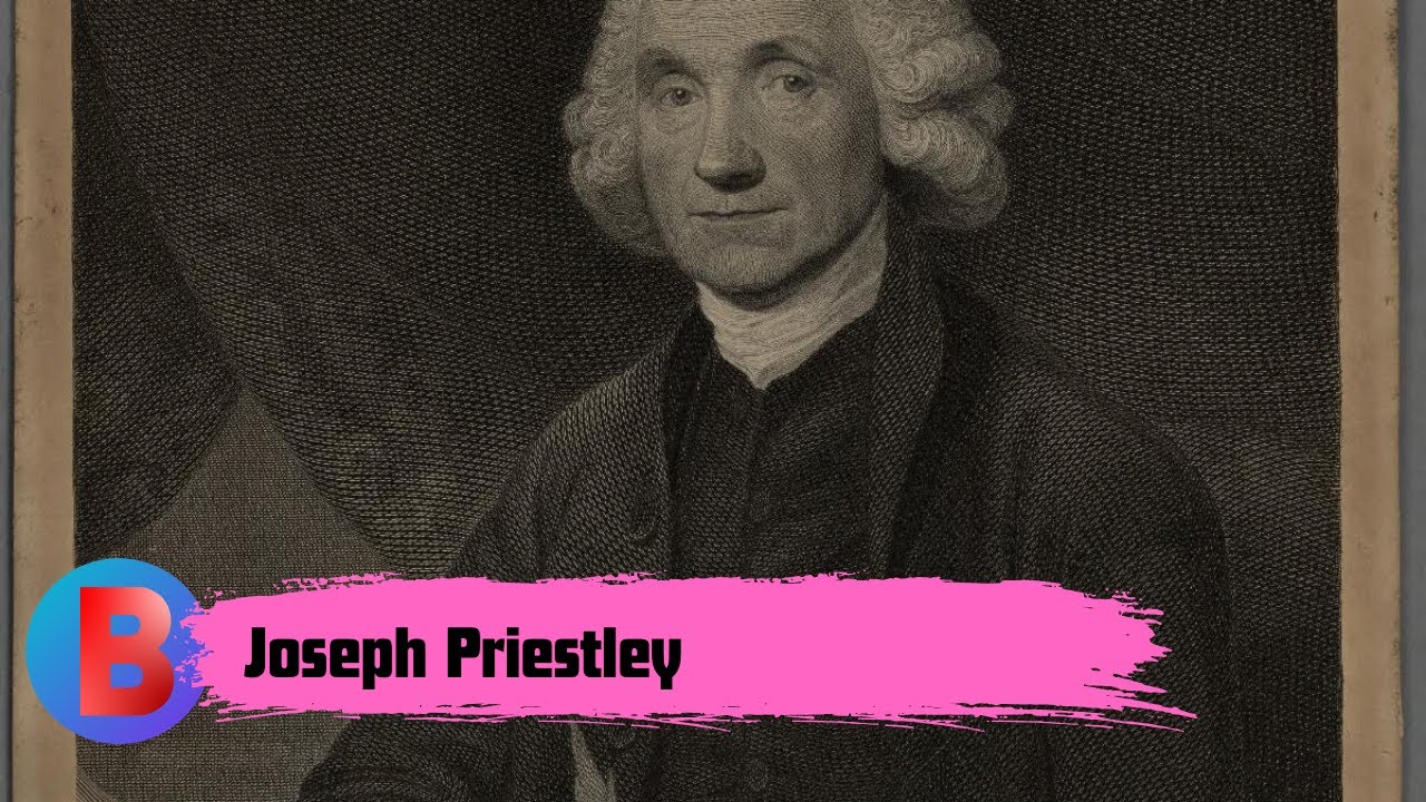 Joseph Priestley | Biography