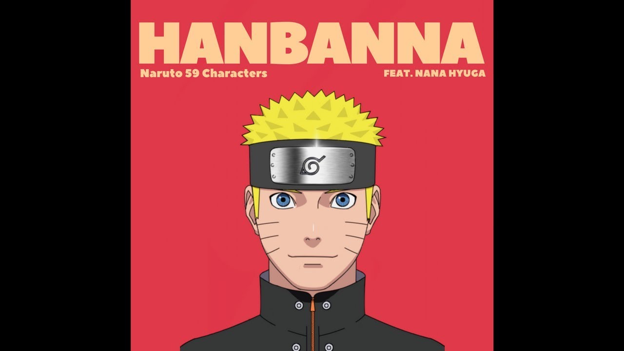 HAVANA NARUTO Cover (HANBANNA) Ft. Nana Hyuga with 59 CHARACTERS NAME 