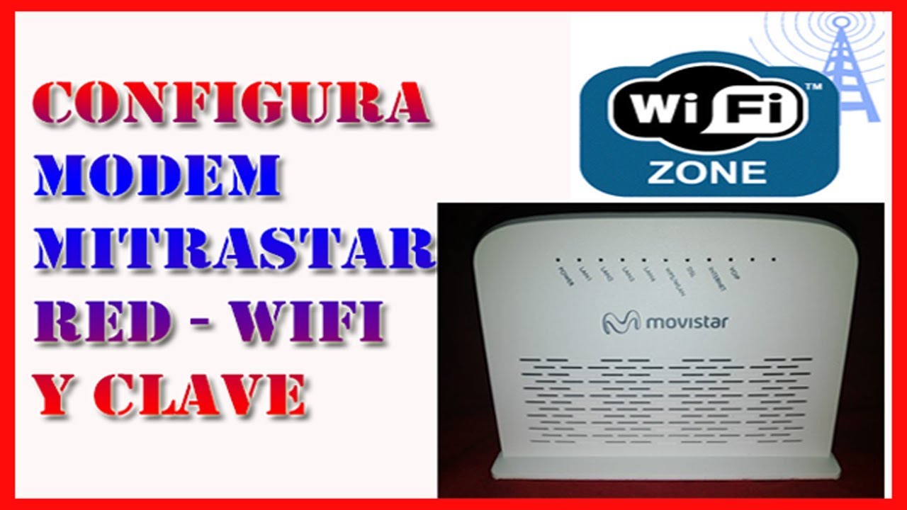 Configura Modem Mitrastar DSL - 2401HN-T1C - Cambiar Nombre Red wifi y Clave