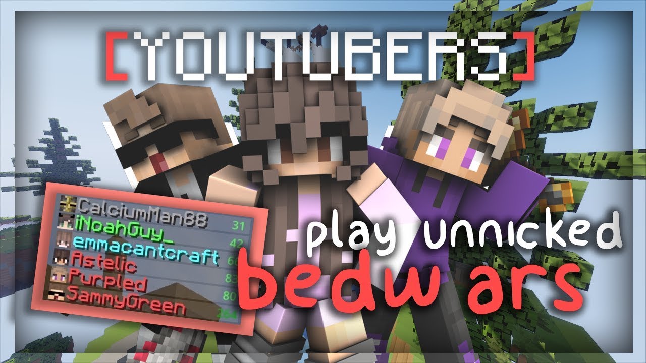 what happens when three bedwars youtubers play unnicked
