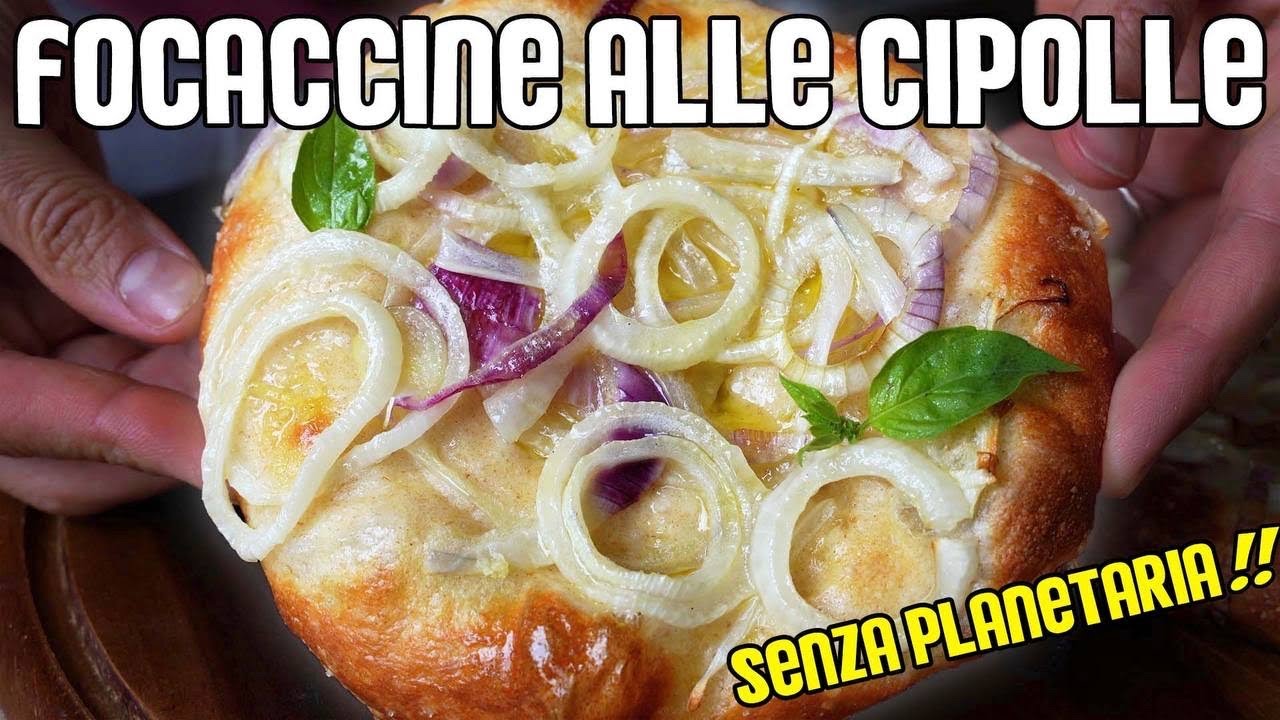 FOCACCINE alle CIPOLLE * PRONTE IN POCHE ORE e SENZA PLANETARIA * le AMERETE!