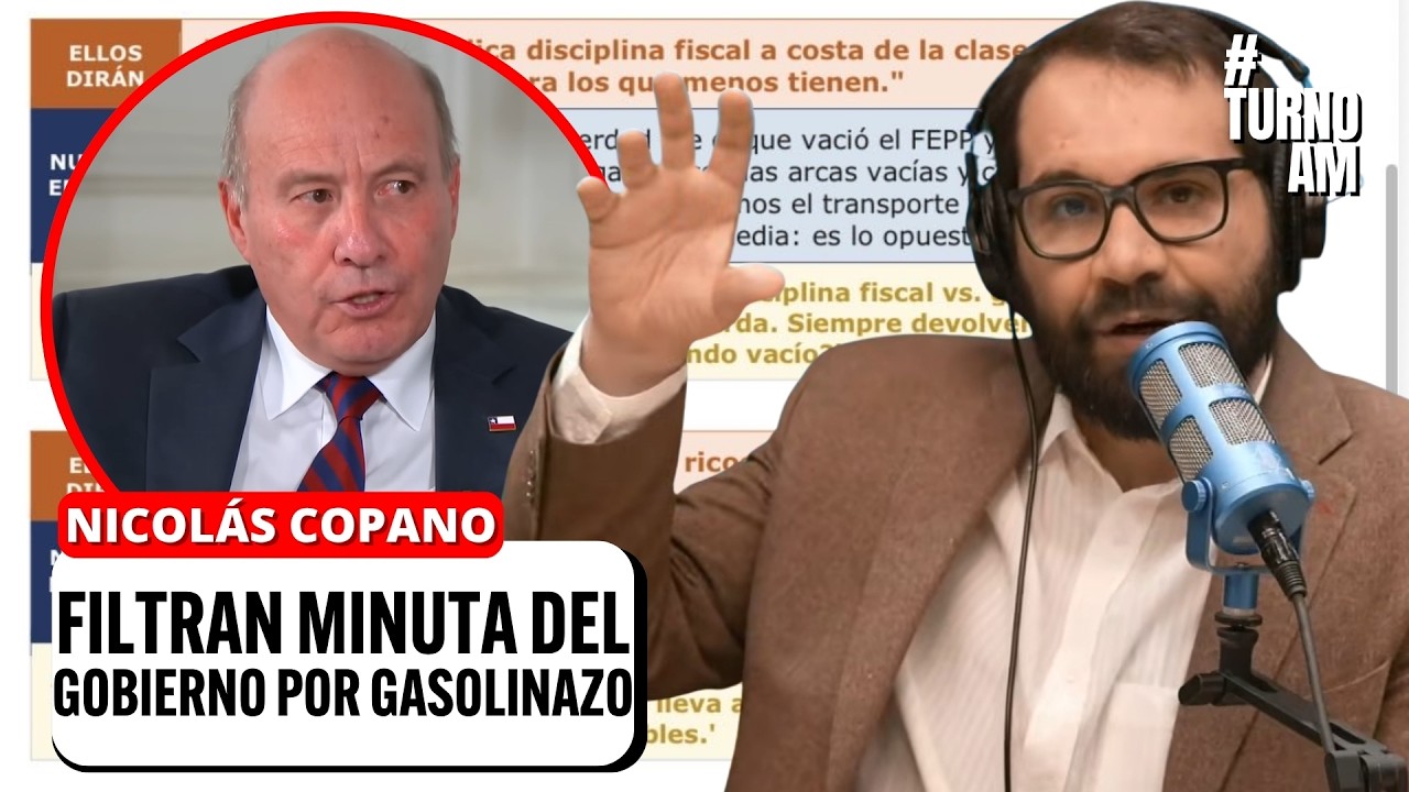 Copano REPASA la MINUTA FILTRADA del Gobierno de KAST por el GASOLINAZO | #TURNOAM