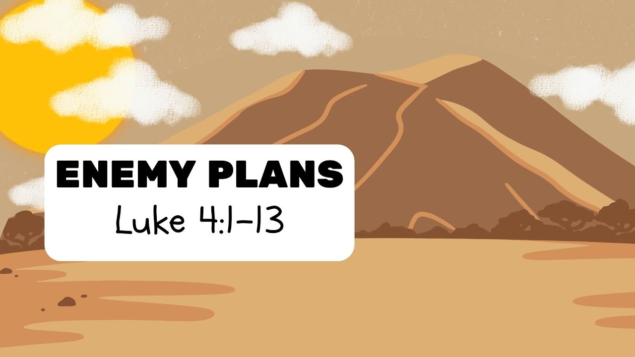 Luke 4:1-13  ||  Enemy Plans  ||  Dr. Matt Kimbrough