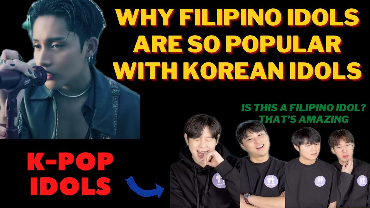 Why Korean idols like Filipino idols