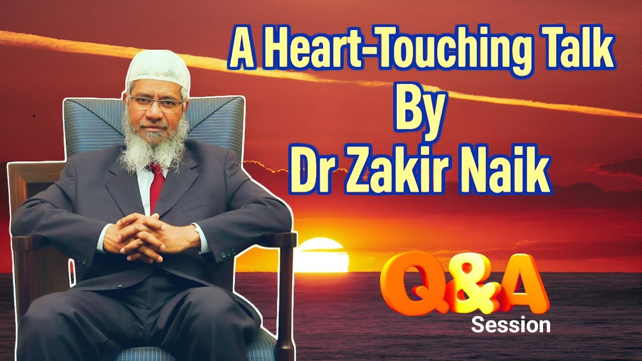 A Heart-Touching Talk By Dr Zakir Naik in Malaysia 🇲🇾 | Powerful Words & Inspiring Q&A Session.