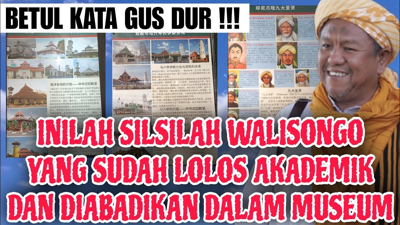 BETUL KATA GUS DUR ‼️ INILAH SILSILAH WALISONGO YANG TERUJI AKADEMIK DAN DIABADIKAN DALAM MUSEUM
