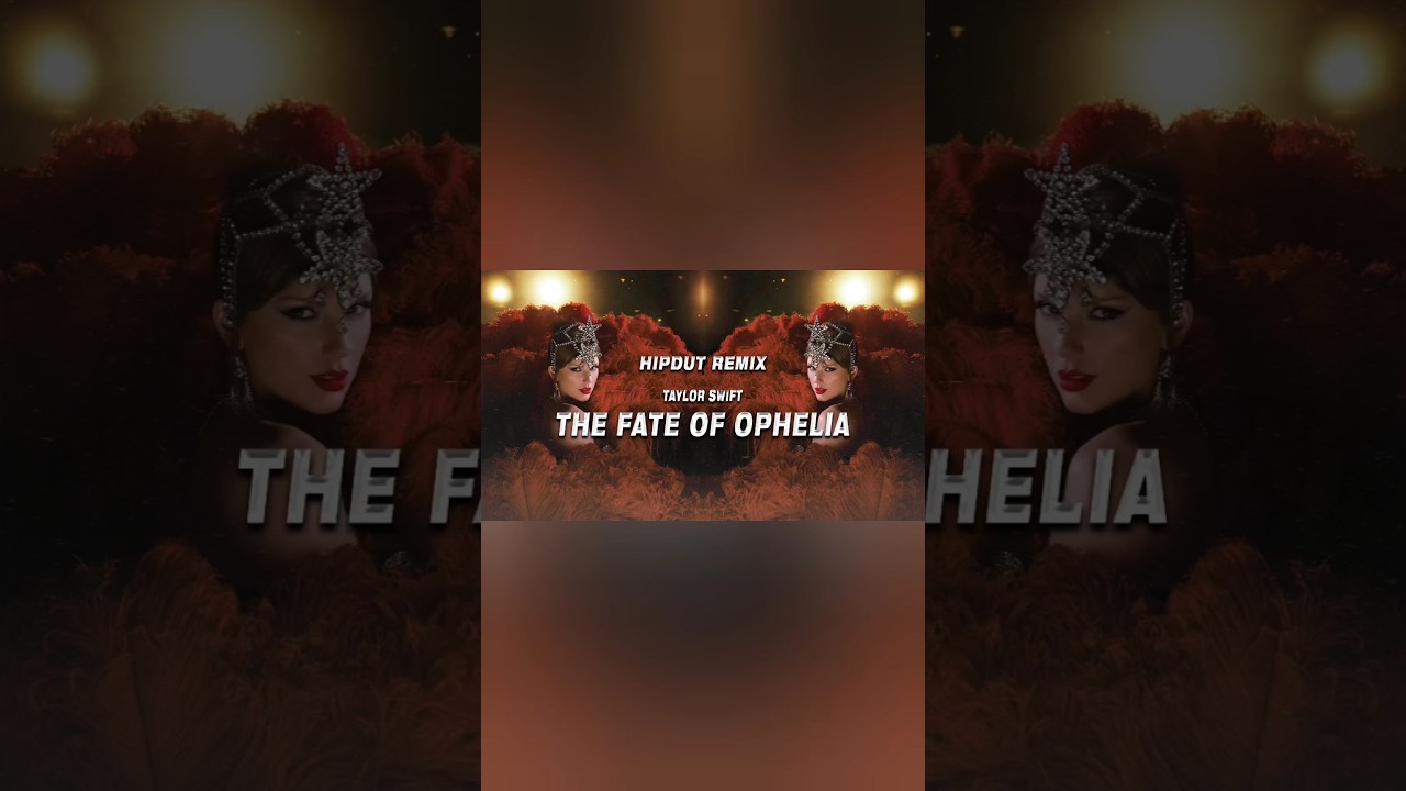 Lirik The Fate of Ophelia versi Hipdut - Taylor Swift 