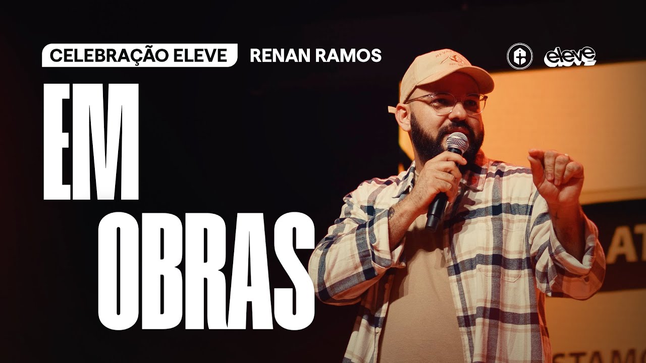 ESTAMOS EM CONSTRU&Ccedil;&Atilde;O || RENAN RAMOS || ELEVE BOLD