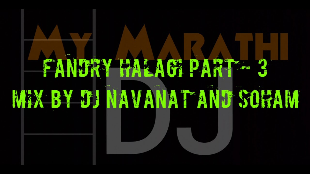 Fandry halagi part- 3 mix by dj Navanat and soham