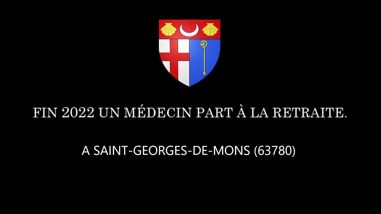 Mission de Saint-Georges-de-Mons (63780) : Trouver des médecins !