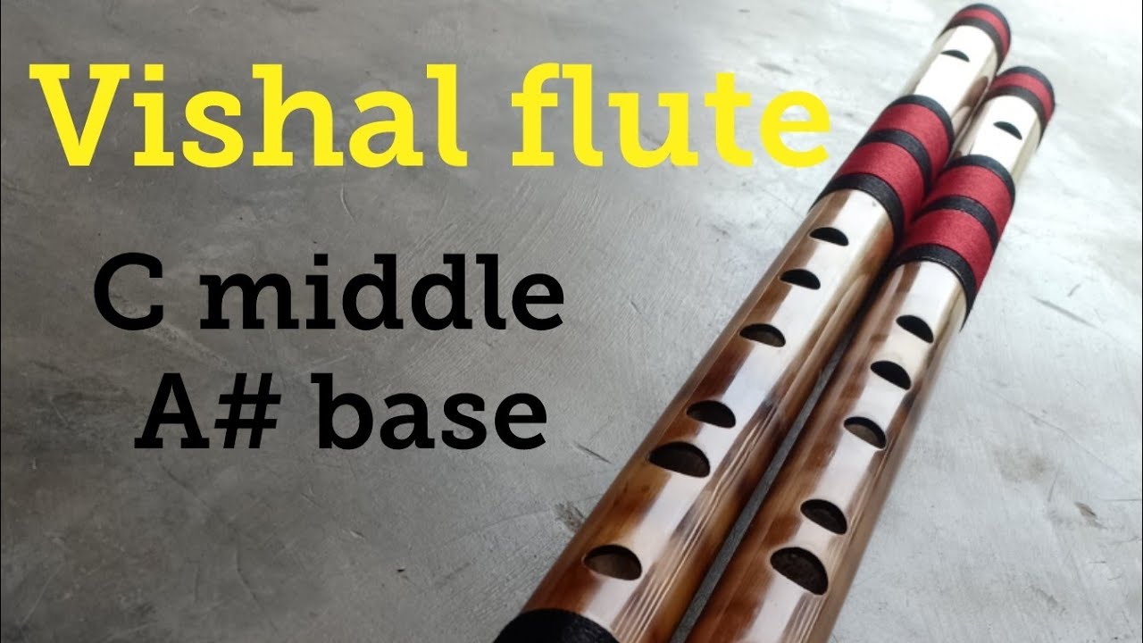c middle , A# base send west bengal to Mr. manas Paul / Best quality / Vishal flute 7495020265