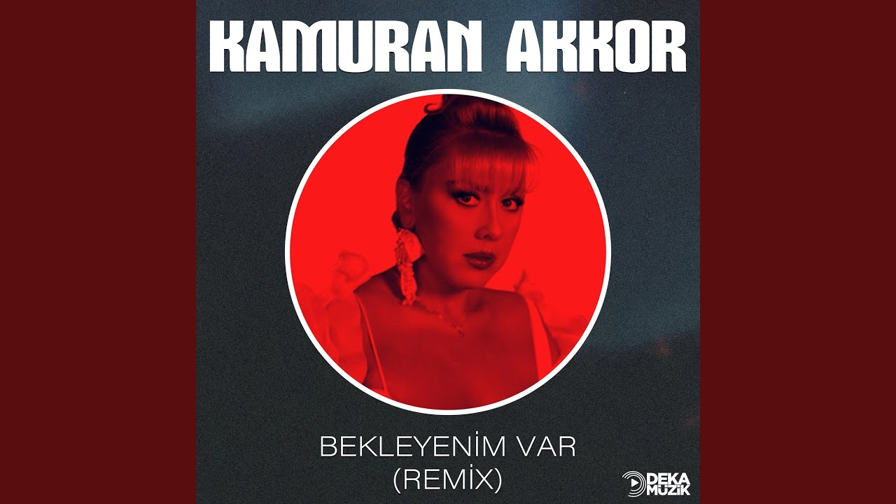 Bekleyenim Var (Remix)