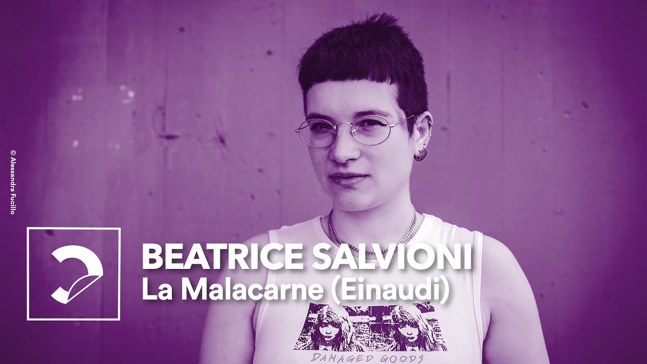 Beatrice Salvioni | La malacarne (Einaudi)
