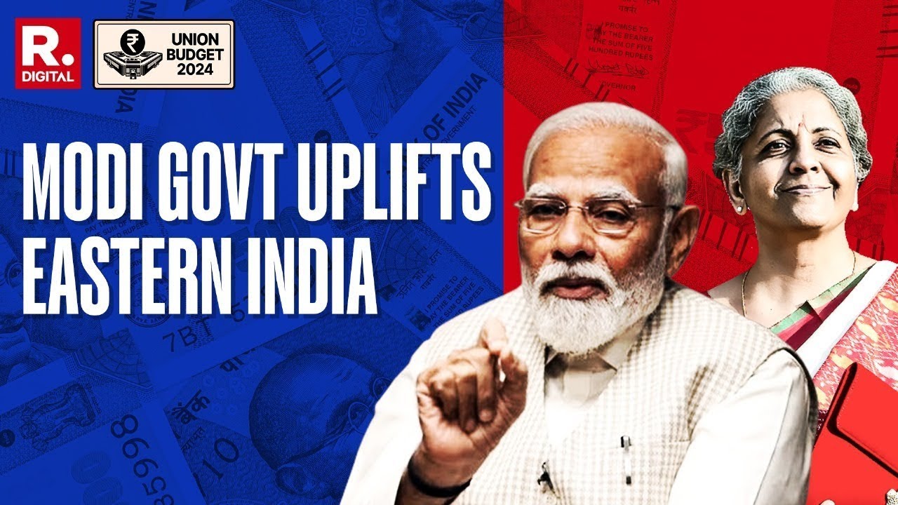 Budget 2024: Modi Government's Massive Development Plan For Eastern India