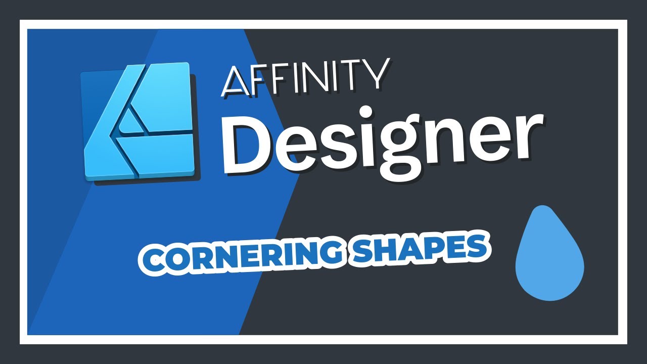 Affinity Designer Tutorial - Cornering Shapes
