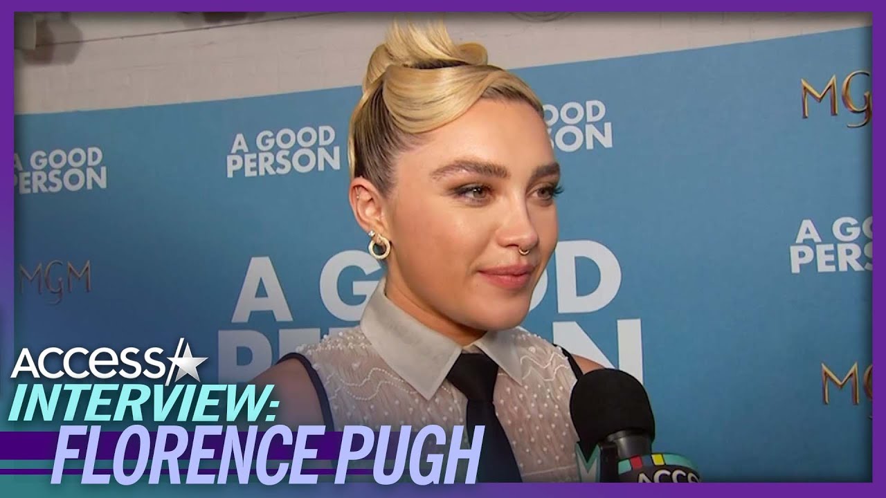 Florence Pugh On Zach Braff Writing ‘A Good Person’ Role For Her
