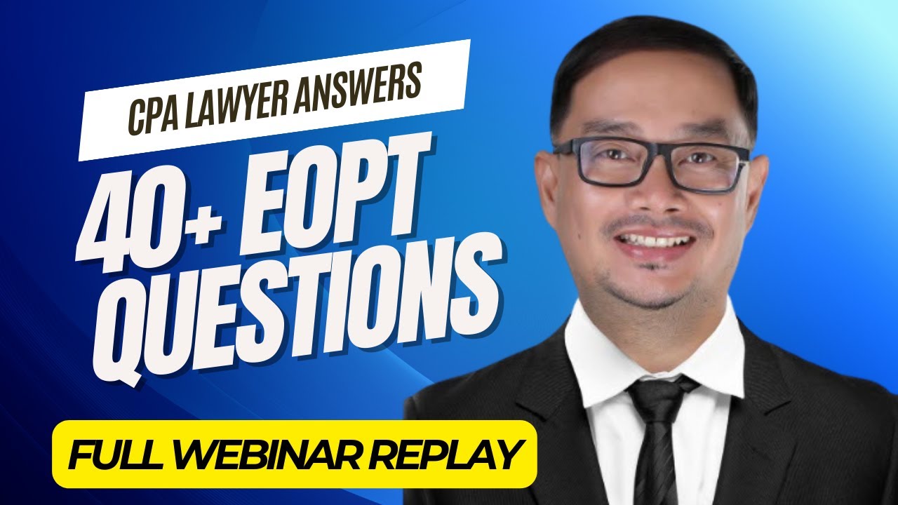 Ease of Paying Taxes Law (EOPT) Explained!| Full webinar (Taglish)