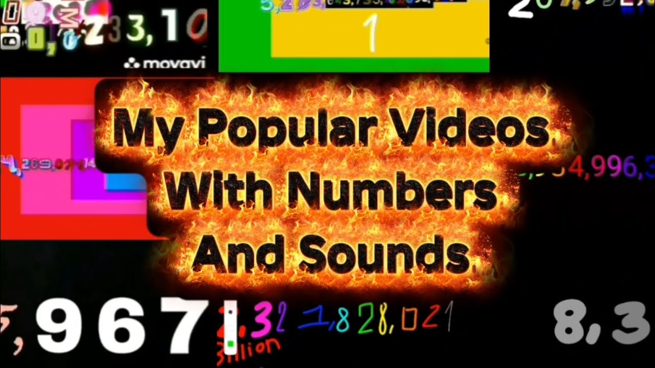 My Popular Videos With Numbers & Sounds