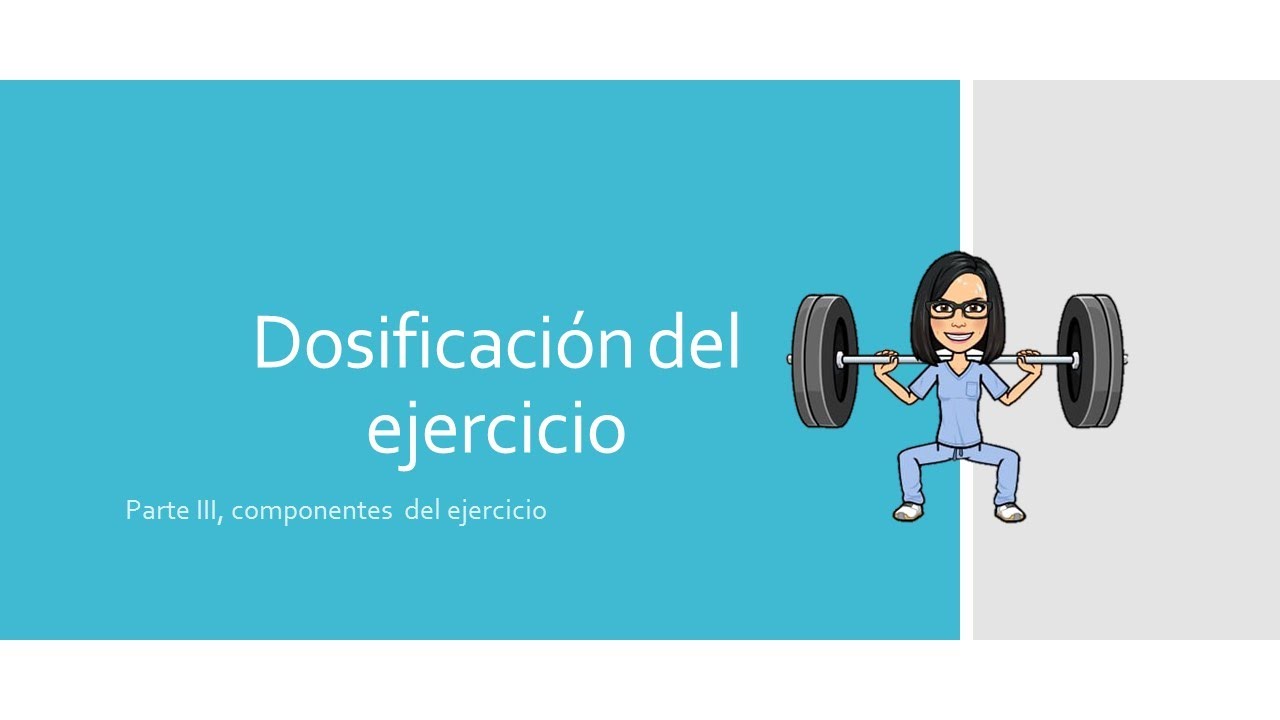 Clase 8  Dosificación del ejercicio parte 3