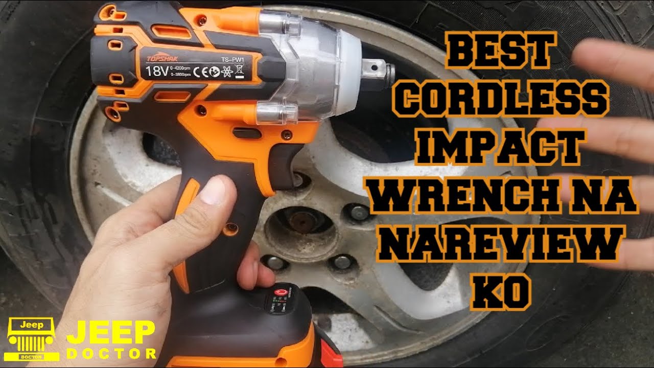 Pinakamagandang CORDLESS IMPACT WRENCH NA NA REVIEW KO Sulit na Sulit tlaga