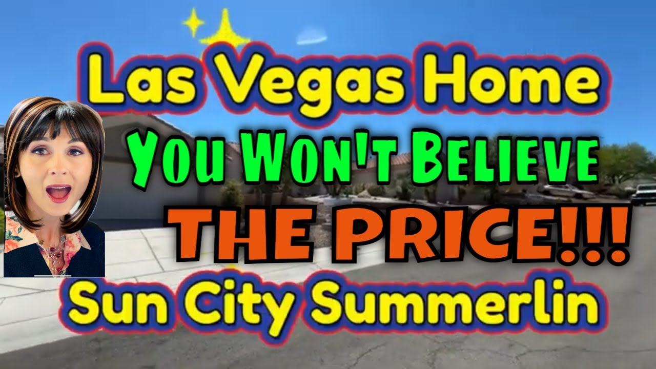 Sun City Summerlin Homes in Las Vegas- You won't believe the Price!!