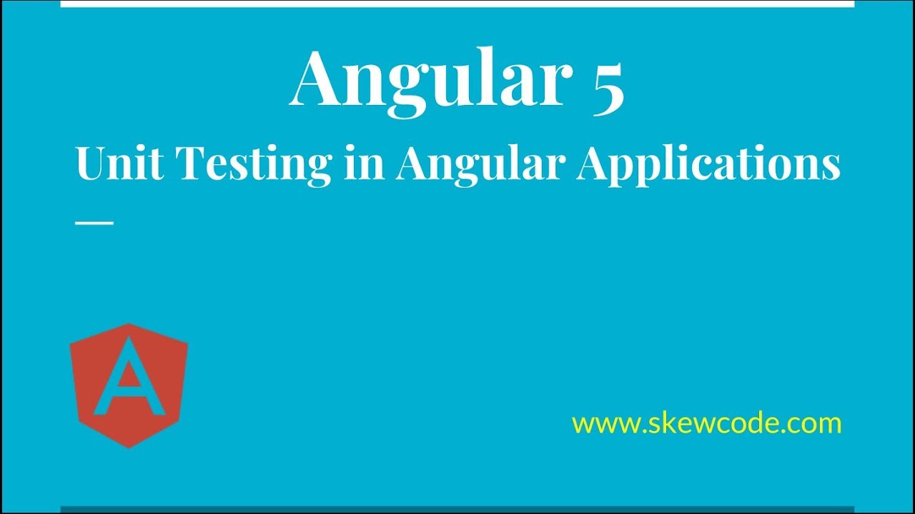 Unit Testing in Angular Apps | Karma and Jasmine Tutorial