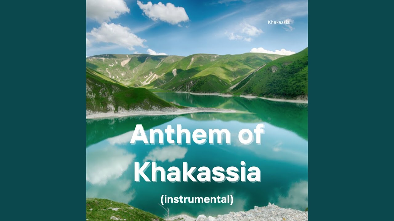 Anthem of Khakassia