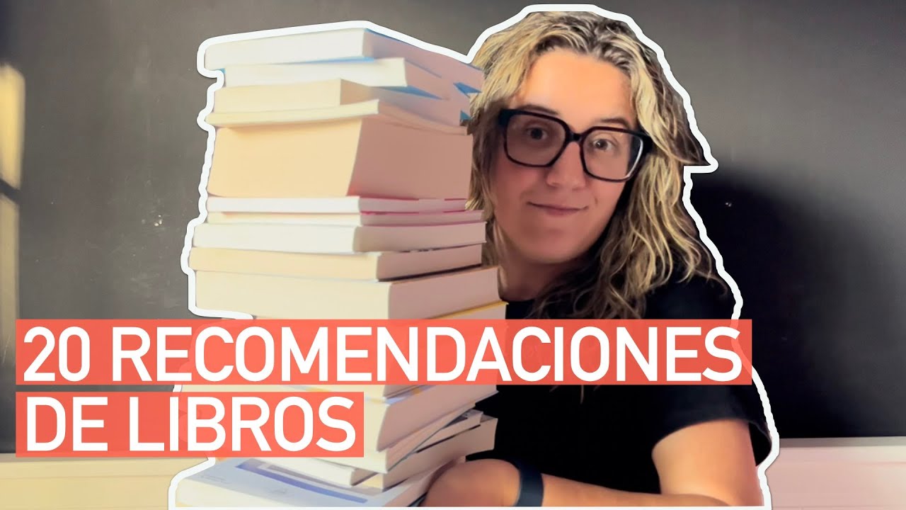 20 LIBROS RECOMENDADOS para cuando no sabes qu&eacute; leer