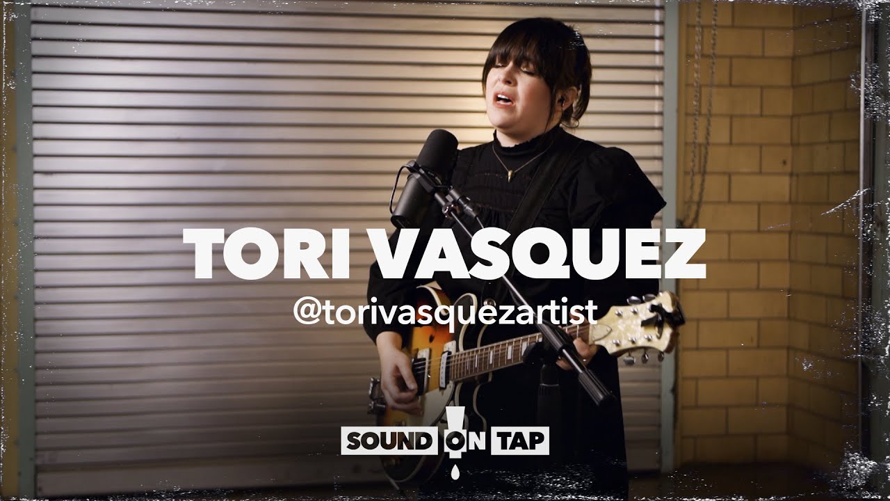 SOUND ON TAP | Tori Vasquez