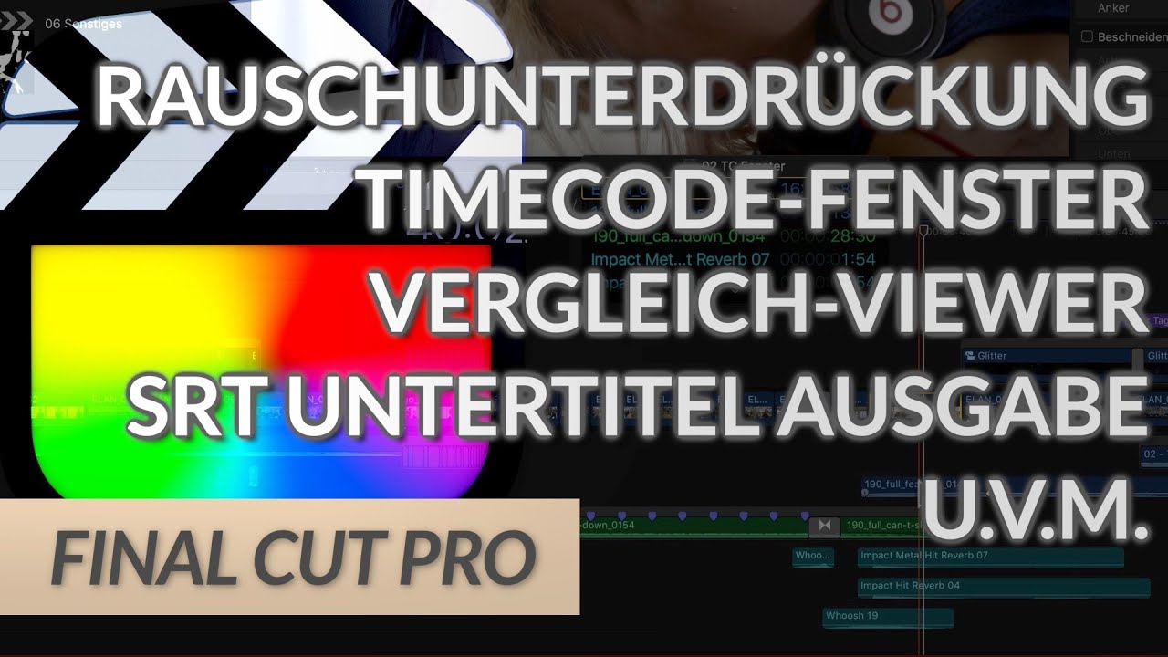🎬 Final Cut Pro – Alles Neue in Final Cut Pro, Motion & Compressor auf Deutsch!