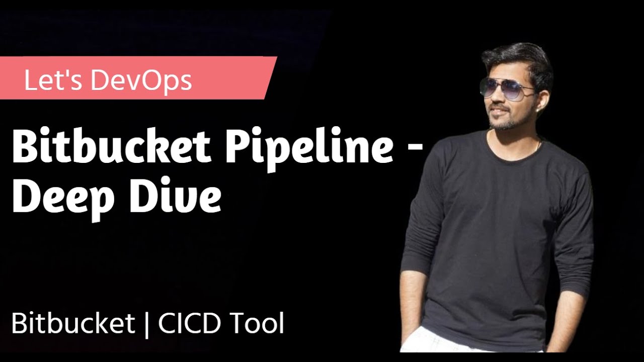 Getting Started With Bitbucket Pipelines | Bitbucket Series | EP - 01