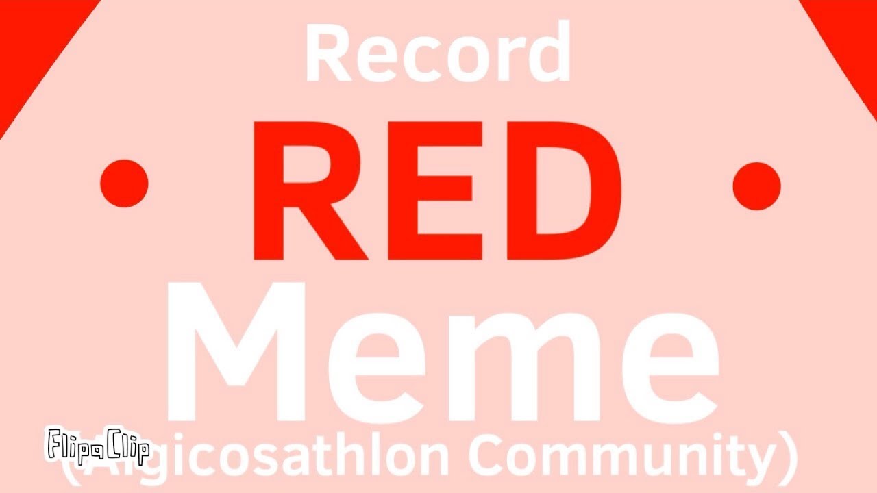 Record Red Meme (Algicosathlon Community) [2020]