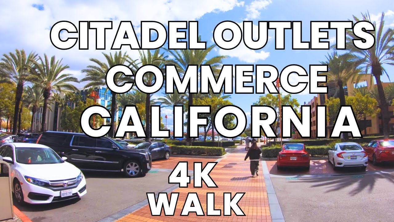 Citadel Outlets Mall Visit | City of Commerce, California | Virtual Walk Tour 4K | Citadel Outlets