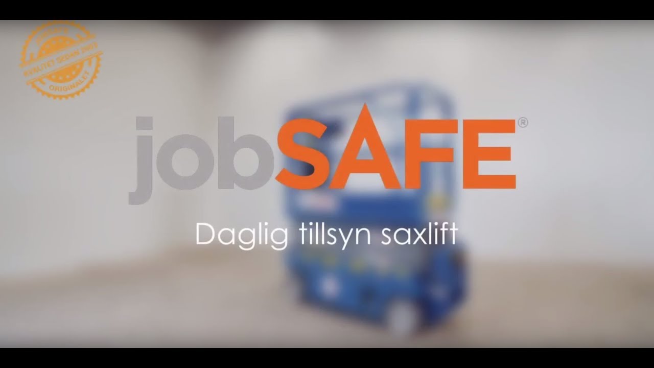 Daglig tillsyn Saxlift - Jobsafe