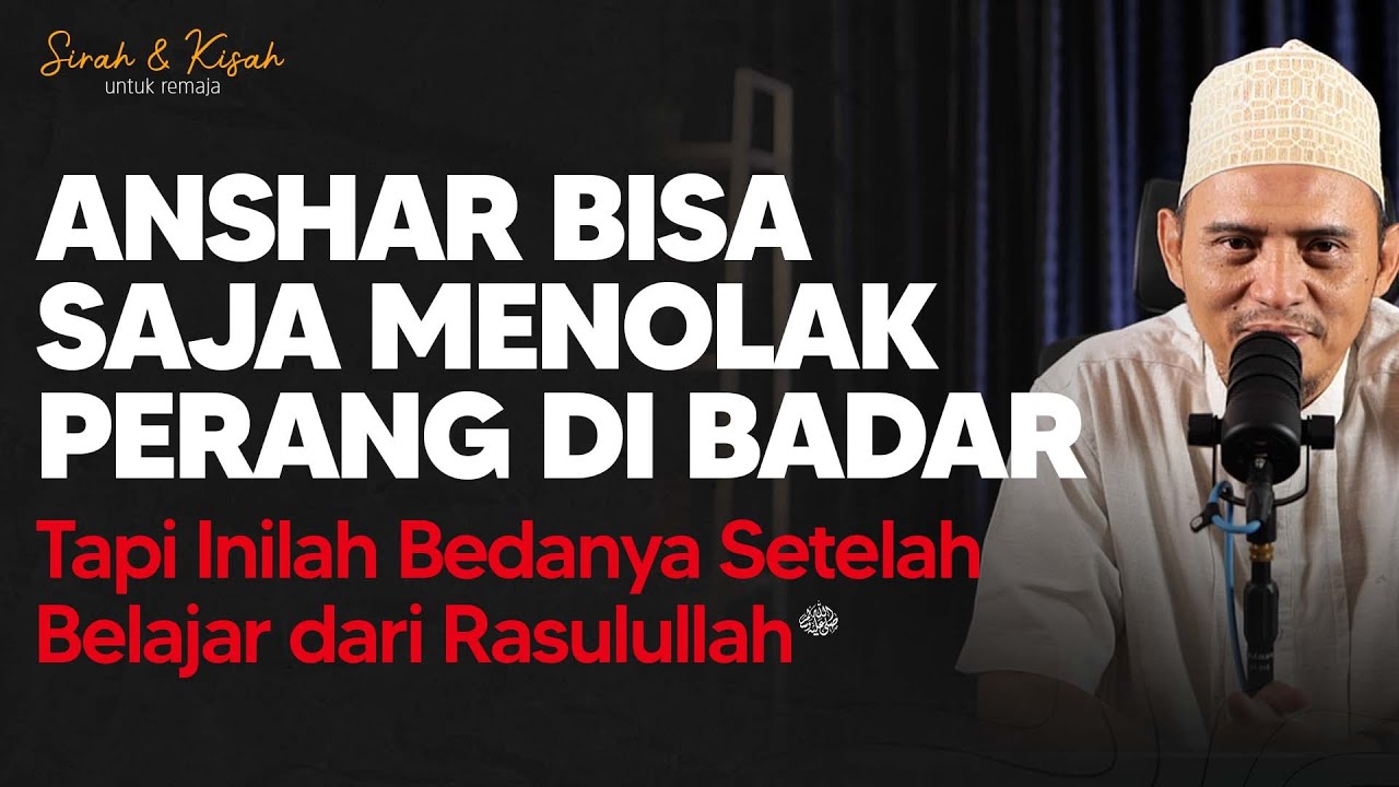 The Value Behind Sa'ad bin Mu'adh's Oration at Badr; Trust & Loyalty