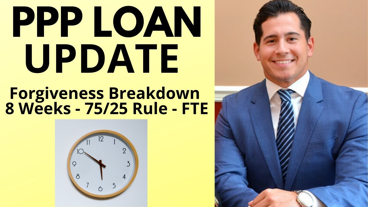PPP Loan Update - PPP Forgiveness Explained and PPP Quickbooks Accounting Tips