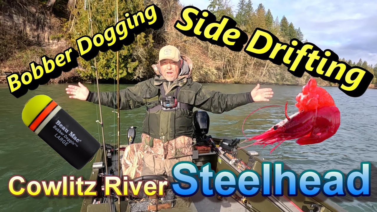 Cowlitz River Steelhead | Bobber Doggin' | Side Drifting | Cured Eggs & Coon Stripe Shrimp.