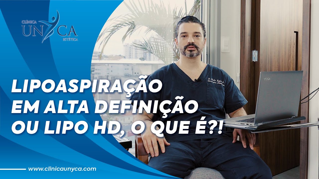 Cl&iacute;nica Unyca | Lipoaspira&ccedil;&atilde;o Em Alta Defini&ccedil;&atilde;o Ou Lipo HD, O Que &Eacute;?!