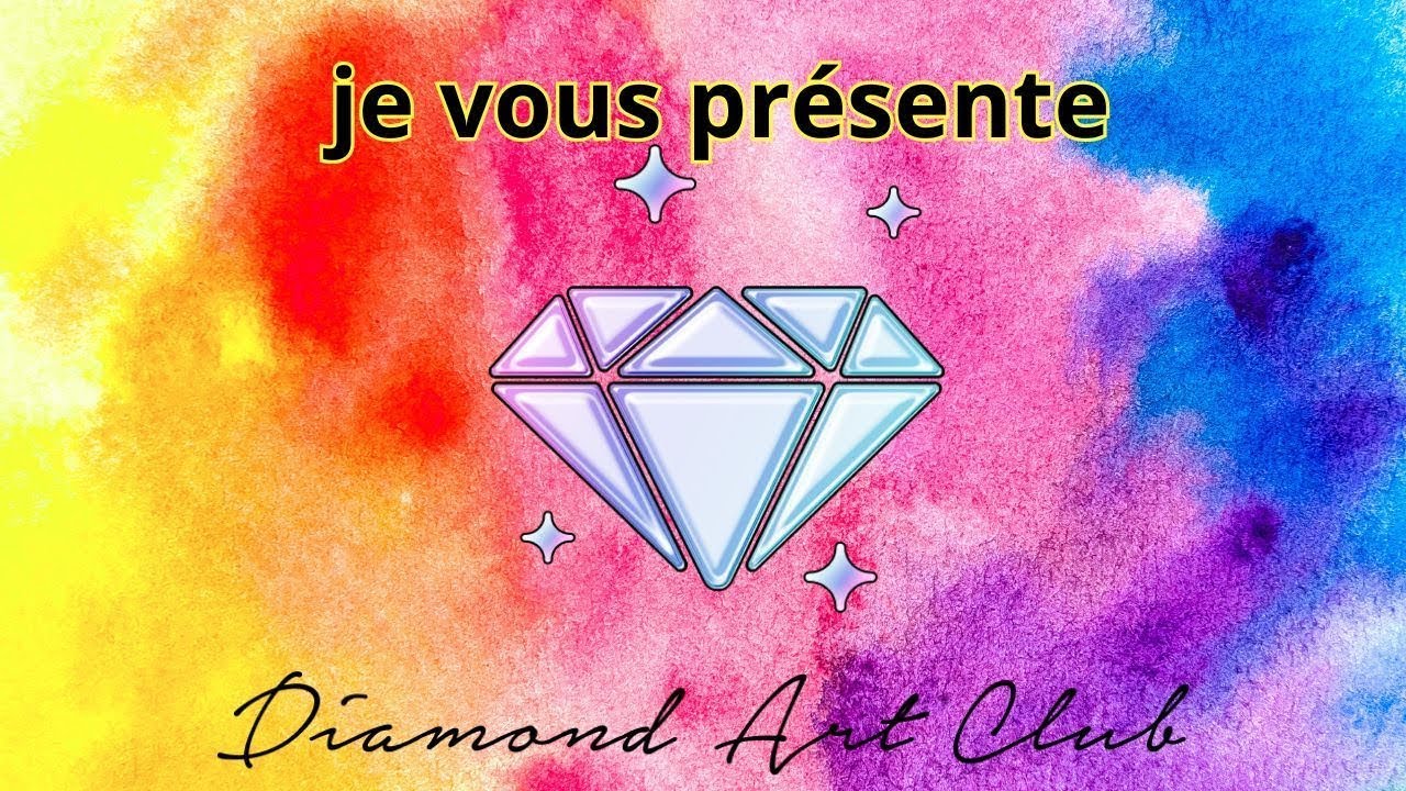 ON FAIT UN TOUR CHEZ DIAMOND ART CLUB