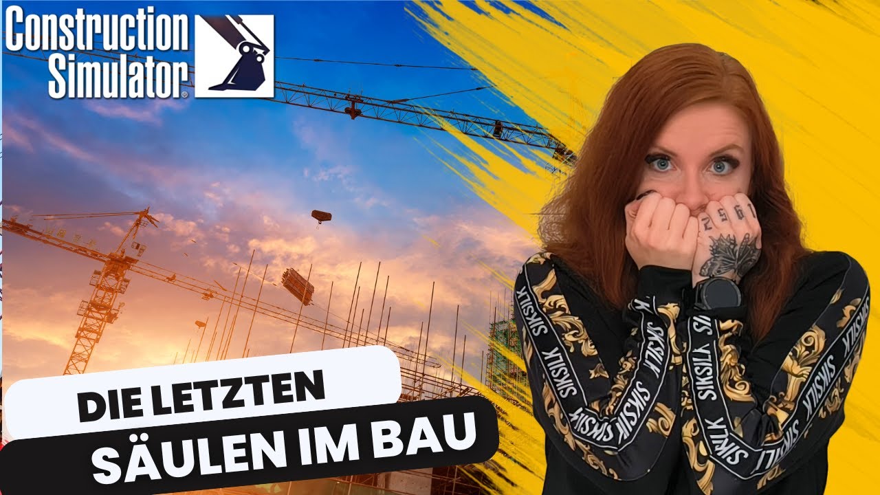 🚧 Die letzten Säulen im Bau mit @SColt27 | Bau Simulator | LETS PLAY | GER #006