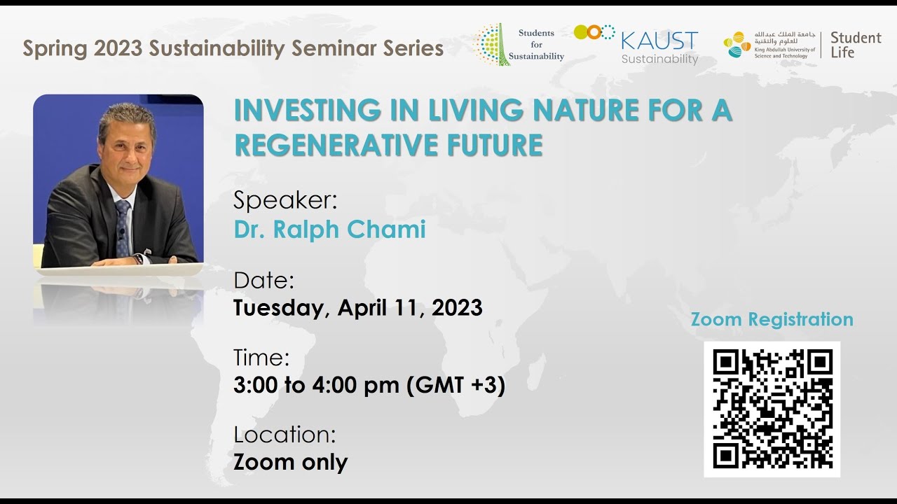 Investing in Living Nature for a Regenerative Future - Dr. Ralph Chami