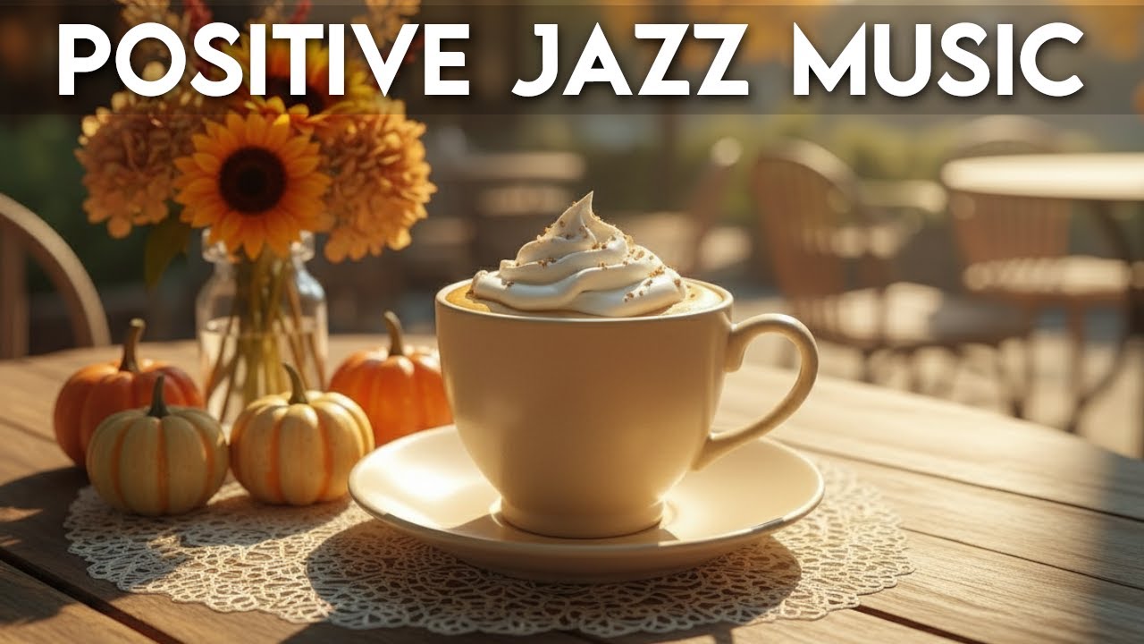 Positive Jazz Music ☕ Morning Bossa Nova Instrumental and Relaxing Jazz Cafe Music for Studying.