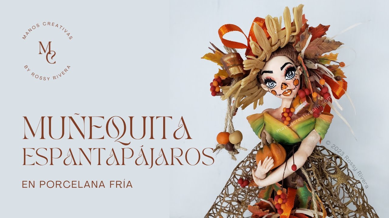 Muñequita Espantapájaros en Porcelana Fría | Tutorial | Rossy Rivera Art